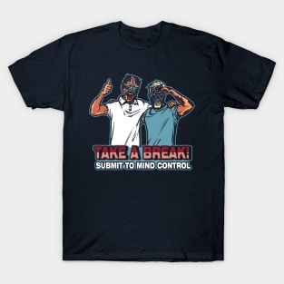 Take a Break T-Shirt